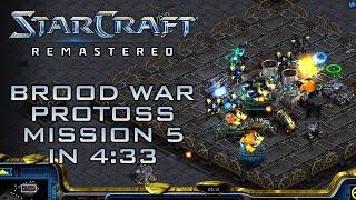 StarCraft Remastered Broodwar Protoss Mission 5: The Battle of Braxis (Speedrun / Walkthrough)