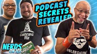 TOP PODCASTERS SHARE THEIR SECRETS! | Should you start a podcast? | Nerds On Ice