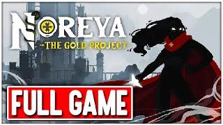 NOREYA: THE GOLD PROJECT Gameplay Walkthrough FULL GAME - No Commentary