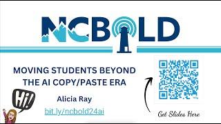 Moving Students Beyond the AI Copy Paste Era Presented by Alicia Ray