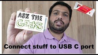 Ask the Geeks - Connect stuff to USB C