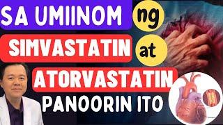 ATORVASTATIN, SIMVASTATIN: Alamin ang Benefits and Risks. - by Doc Willie Ong