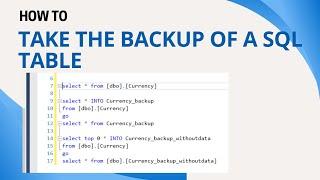 32 How to take the backup of a table in sql server