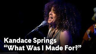 Kandace Springs in “What Was I Made For” (Eilish / O’Connell, arr. Springs)