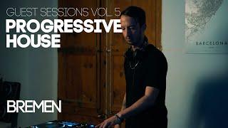 Guest Sessions Vol. 5 - BREMEN [Progressive House DJ Set]