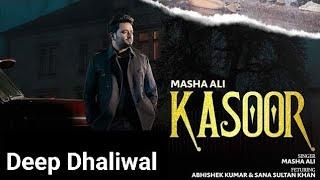 Kasoor (Official Video) | Masha Ali | Sana Sultan Khan | Deepak | Latest Punjabi Songs 2024