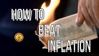 How to Survive Inflation