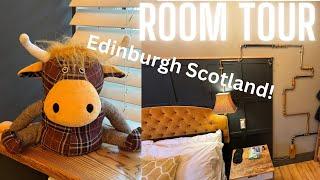 Edinburgh Scotland 2024 -  Edinburgh Room Tour