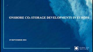 Onshore CO2 Storage Developments