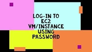 SSH to AWS Linux EC2 instance using Password | Say no to key pairs | easy tutorial | AWS | 2022