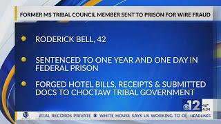 Former Mississippi Band of Choctaw Indians Tribal council member sentenced for wire fraud