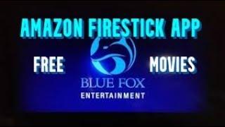 AMAZON FIRESTICK FREE MOVIE APP BLUE FOX ENTERTAINMENT