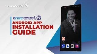 EMMANUEL TV ANDROID APP INSTALLATION GUIDE #EmmanuelTV