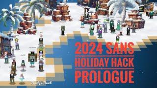 2024 Sans Holiday Hack Prologue