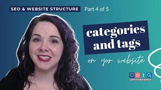 How to Organize the Categories & Tags on Your Website for SEO