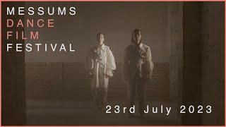 EVENT: Messums Dance Film Festival (trailer)