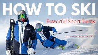 How To Ski - Powerful Short Turns