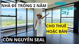 CĂN HỘ 2PN 91m2  EMPIRE CITY ĐẸP SANG THẾ NÀY MÀ CHỦ ĐỂ KHÔNG 2 NĂM