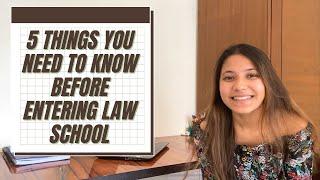 5 THINGS YOU NEED TO KNOW BEFORE ENTERING LAW SCHOOL || HARSHI BALDOTA|