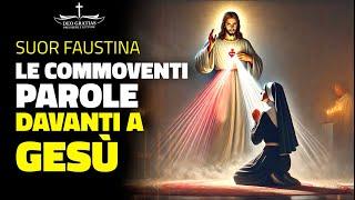 Le commoventi parole di Suor Faustina Kowalska davanti a Gesù