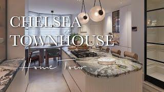 CHELSEA TOWNHOUSE TOUR