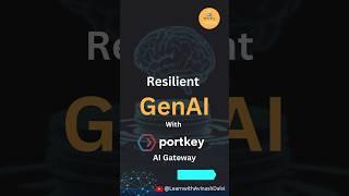 Resilient GenAI with Portkey AI gateway #learning #ai #shortsvideo #portkey