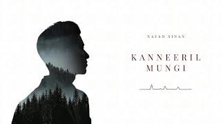 Nafad Sinan - Kanneeril Mungi Njan (Audio Only)