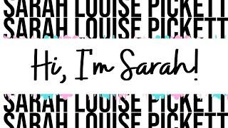 Hi, I'm Sarah & Welcome to my Life!