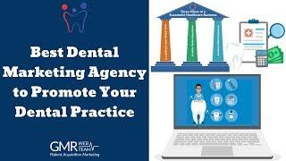 Best Dental Marketing Agency to Promote Your Dental Practice