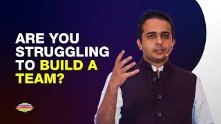 Here's How You Build Your Ideal Team | Rajiv Talreja | PACE | Success Gyan