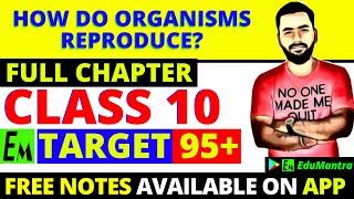 How Do Organism Reproduce Class 10 Science | Full Biology Chapter 8 - One Shot | Target 95+