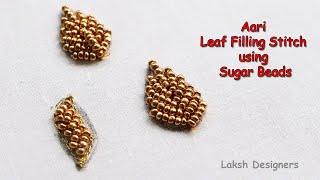 3 types of aari work leaf filling stitch using sugar beads / beads leaf filling stitch for beginners