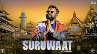 "SURUWAAT" - VYOMA X Birendra Keshari | Official Music Video