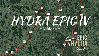 HYDRA EPIC IV Penkta diena (6/7) Bikepacking adventure