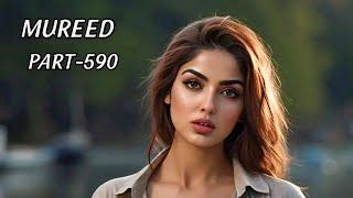 MUREED PART-590 | An Emotional & Heart Touching Story