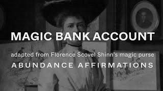 Magic Bank Account affirmations - from Florence Scovel Shinn's Magic Purse binaural 8hr