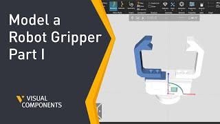 Modeling a Robot Gripper   Part I