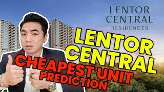 Lentor Central Residences analysis and cheapest unit prediction | Home Quarters