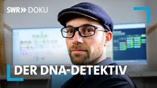 Familiensuche per Speichelprobe - der DNA-Detektiv | SWR Doku