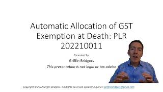 Automatic Allocation of Generation-Skipping Transfer Tax Exemption at Death: PLR 202210011