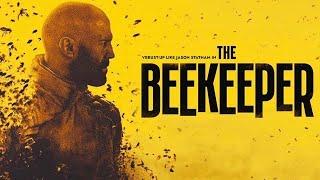 The Beekeeper 2024 Full Movie | Jason Statham, Emmy Raver-Lampman, Bobby Naderi | Facts & Reviews