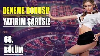 Yatırım Şartsız Deneme Bonusu Veren Siteler