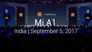 Mi Launch: India | Mi A1 | September 5, 2017