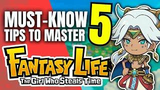 5 MUST KNOW TIPS to MASTER Fantasy Life i: The Girl Who Steals Time!