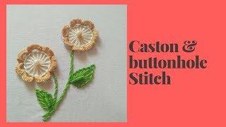 Hand embroidery ||caston & buttonhole stitch by EASY LEARNING BY ATIB