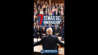 7 temas de inmigración en el discurso de Trump en el congreso #inmigración #jesusreyeslaw