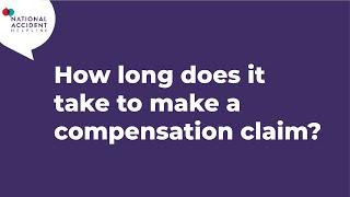 How long does it take to make a compensation claim? | National Accident Helpline