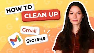 How to Clean Up Gmail Storage