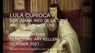 Lula Curioca: Sor Juana Inés de la Cruz and the Viceroy Lysi