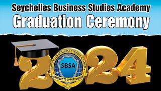 Seychelles Business Studies Academy Graduation Ceremony 2024